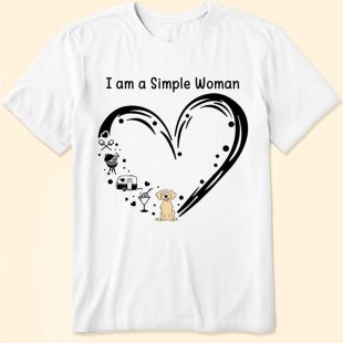 Heart I Am A Simple Woman shirt